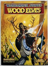 WARHAMMER ARMIES~WOOD ELVES~SUPPLEMENT~GAMES WORKSHOP~1996