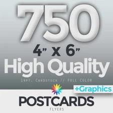 750 Full Color 4"x6" POSTCARDS/FLYERS - BOTH SIDES - FREE DESIGN & SHIPPING