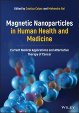 Magnetic Nanoparticles in Human Health and Medicine : Current Medical Applica...