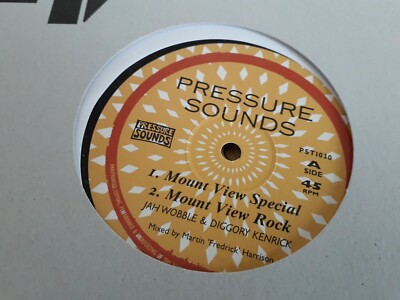 Jah Wobble & Diggory Kenrick , Mount View Special , 10'' Pressure