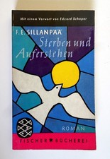 F. E. Sillanpää - Sterben und Auferstehen