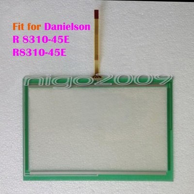 New for Danielson R 8310-45E  R8310-45E  R831045E Touch Screen Glass Touch Panel