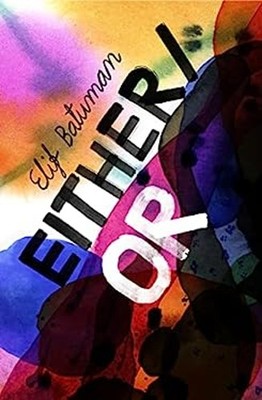 Either/Or Hardcover Elif Batuman