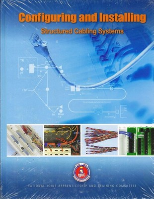 Configuring and Installing Structured Cabling Systems 1st Edition - NEW & SEALED