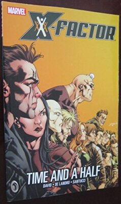 X-Factor Vol. 7: Time and a Half