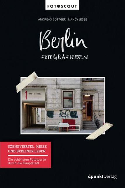 Thumbnail - Berlin Fotografieren - Szeneviertel, Kieze Und Berliner Lebe ...