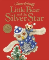 Jane Hissey - Little Bear And The Silver Star An Old Bear And Friend - G245Z