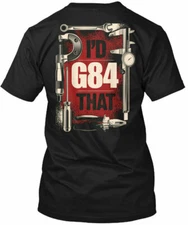 Id G84 That Machinist - I'd Tee T-Shirt Made in the USA Size S to 5XL