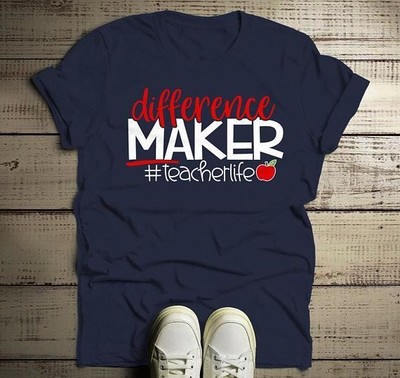 Men's Teacher T Shirt Teaching Shirts Difference Maker Tee Teachers Gift Idea Te