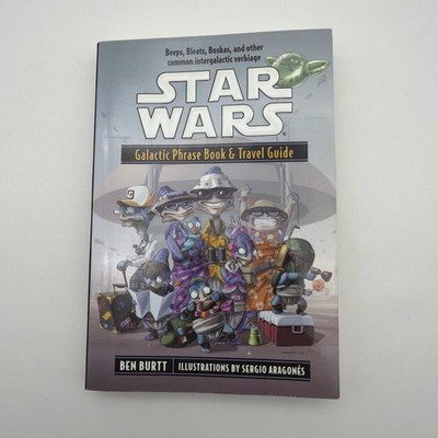 Star Wars:  Galactic Phrase Book and Travel Guide by Burtt Ben [Paperback]