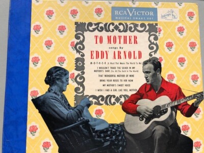 Eddy Arnold 78rpm Set RCA Victor Records #P-239 To Mother songs by