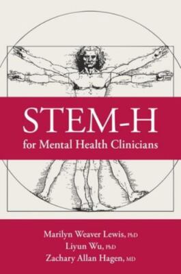 Stem-H for Mental Health Clinicians, Hardcover by Lewis, Marilyn Weaver; Wu, ...