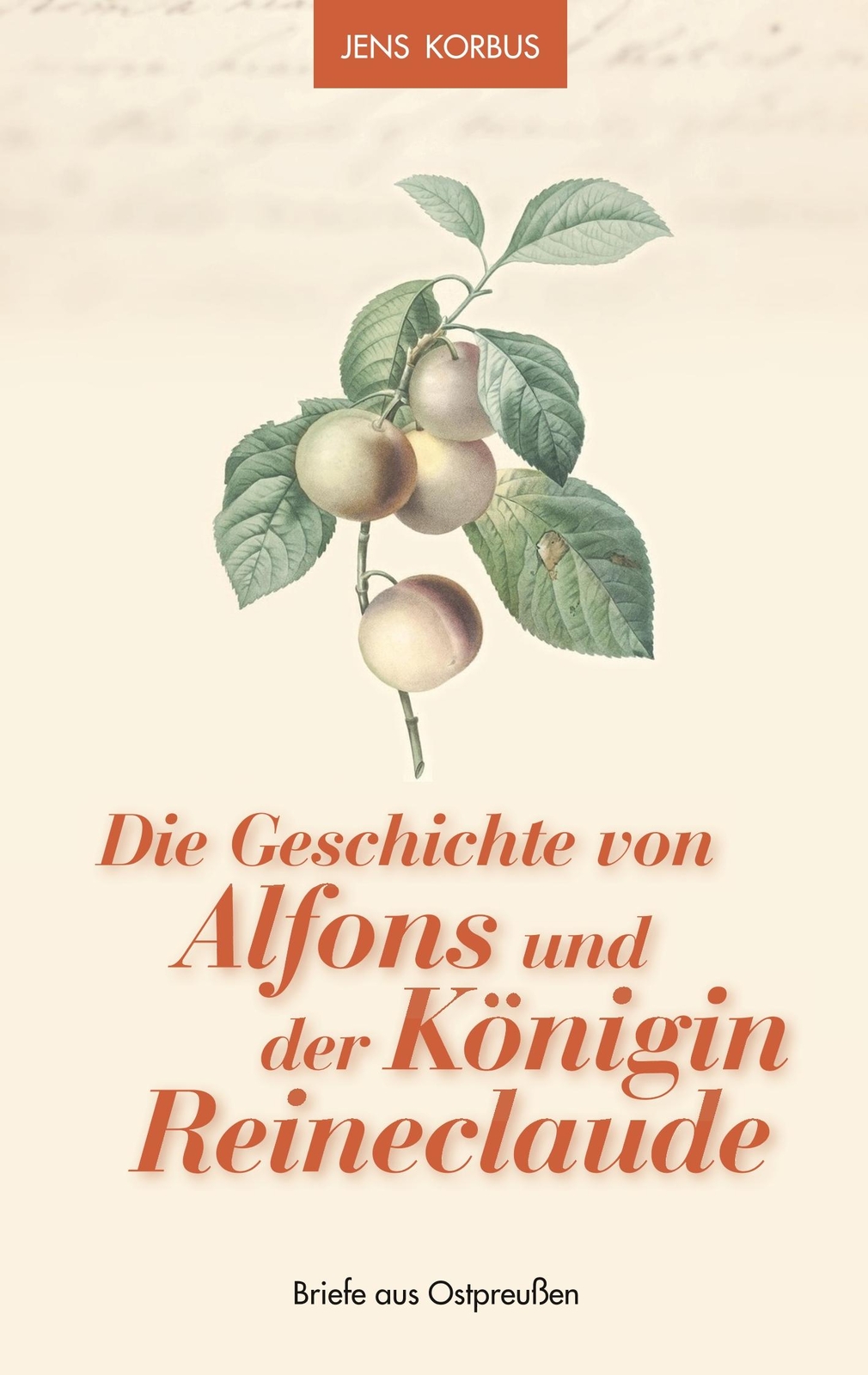 Thumbnail - Die Geschichte Von Alfons Und Der Königin Reineclaude | Buch |