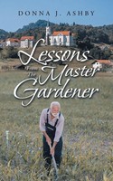 Donna J. Ashby | Lessons From The Master Gardener | Taschenbuch | Englisch