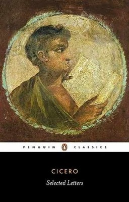 Cicero: Selected Letters - Paperback, by Cicero Marcus Tullius - Acceptable