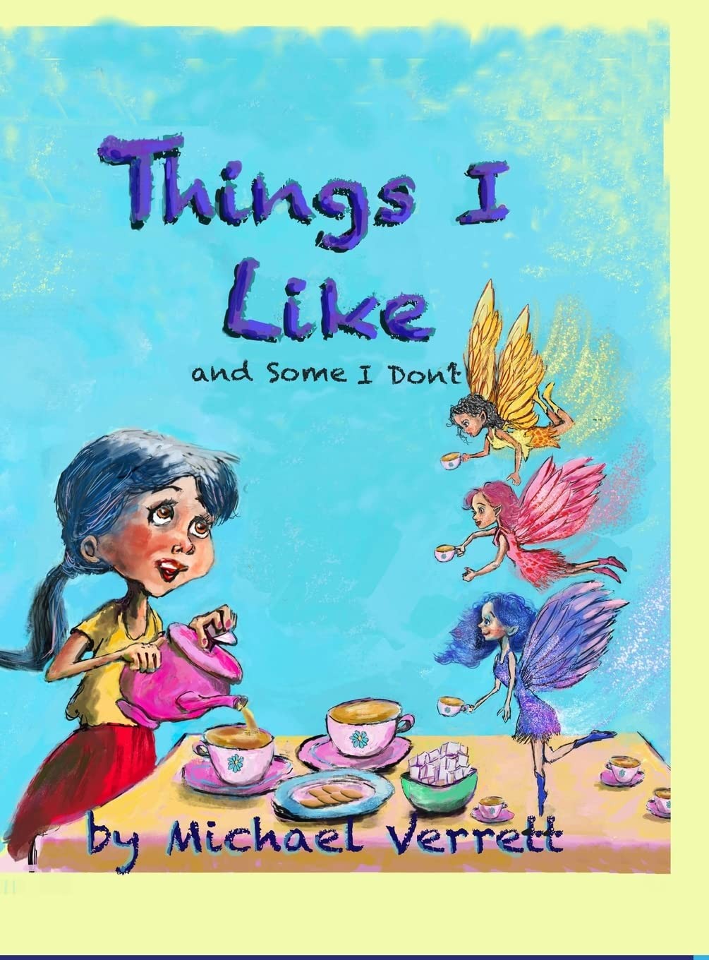 Things I Like: and some things not!. Verrett, Verrett, 9781794755765 New**