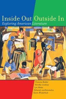 Inside Out/Outside in: Exploring American Literature by Victoria Holder: Used