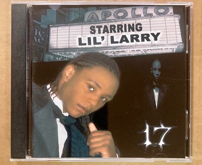 VG+) Rare CD - Lil' Larry 17 (2006) - 15 Tracks Dallas Texas