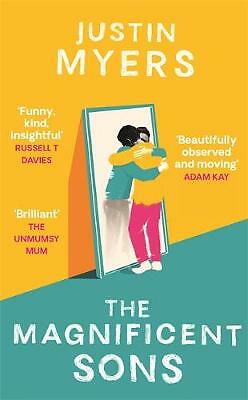 The Magnificent Sons: a coming-of-age novel full of heart, humour and...
