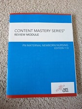 Content Mastery Series Review Module- PN Maternal Newborn Nursing Ed. 11.0