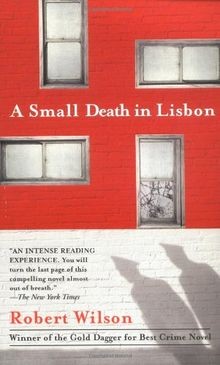 A Small Death in Lisbon von Wilson, Robert C. | Buch | Zustand gut