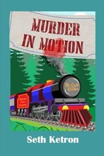 Murder in Motion (The Darla Ballinger Mysteries) -  NEW Seth Ketron 2024-08-22