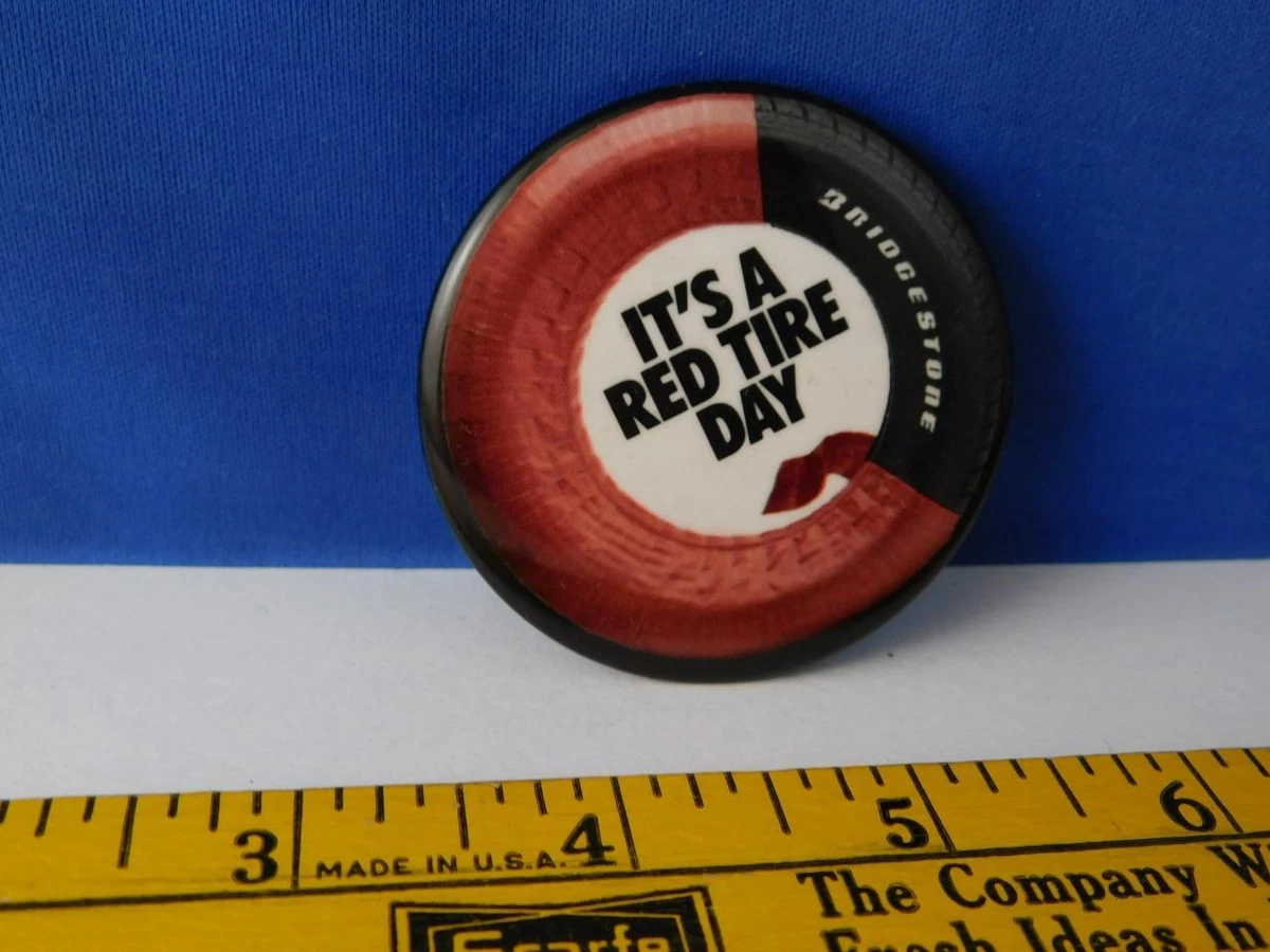 BRIDGESTONE TIRES VINTAGE BUTTON PIN RED TURE DAY DEALER CAR TRUCK SHOP  PROMO | eBay