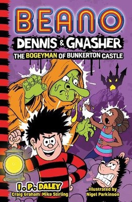 Craig Graham Mike Beano Dennis & Gnasher: The Bogeyman of Bunkert (Taschenbuch)