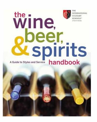 The Wine, Beer, and - Hardcover, by The International Culinary - Acceptable