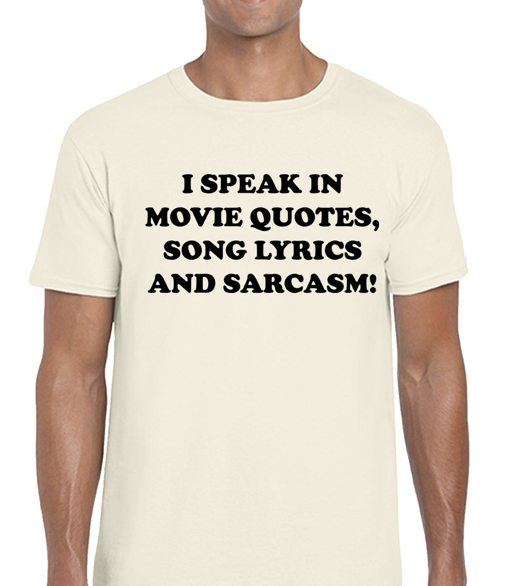 I SPEAK IN MOVIE QUOTES MENS T SHIRT FUNNY RETRO FILM FAN PRINTED
