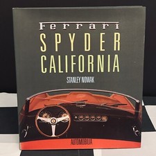 FERRARI SPYDER CALIFORNIA 250 GT AUTOMOBILIA OUT OF PRINT BOOK STANLEY NOWAK LWB