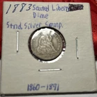 1883 seated liberty dime. See Description.