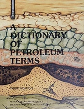 A DICTIONARY OF PETROLEUM TERMS By Jodie Leecraft *Excellent Condition*