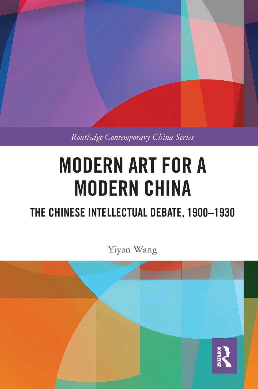 Modern Art for a Modern China: The Chinese Intellectual Debate, 1900–1930 by Yi - Image 3