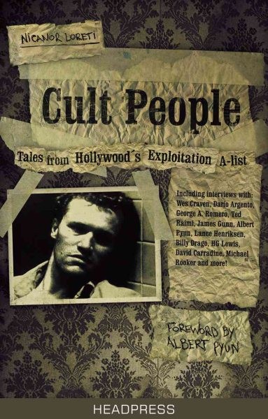 Cult People Tales from Hollywoods Exploitation A-List by Nicanor Loreti 2010 Trade Paperback