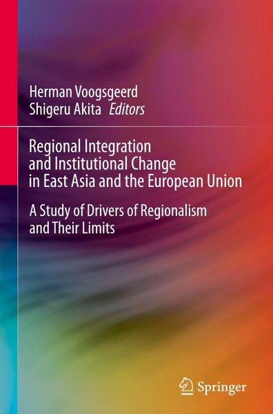 Regional Integration And Institutional Change In East Asia And The European ...-image