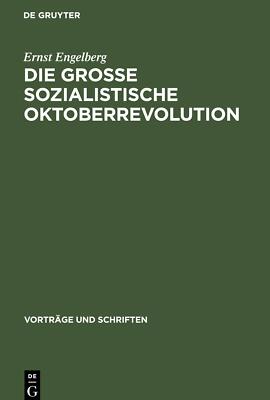 Die Grosse Sozialistische Oktoberrevolution | Buch | 9783112537435