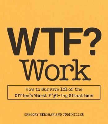 WTF? Work by Gregory Bergman