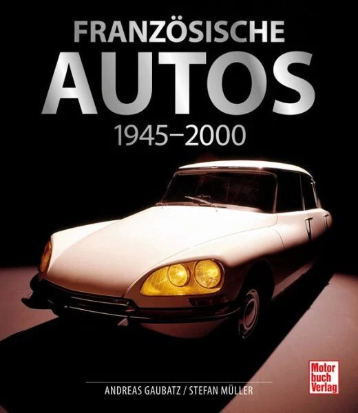 Französische Autos 1945 - 2000 Abbildungen Daten Tabellen Modelle Typen Buch - Bild 1 von 1