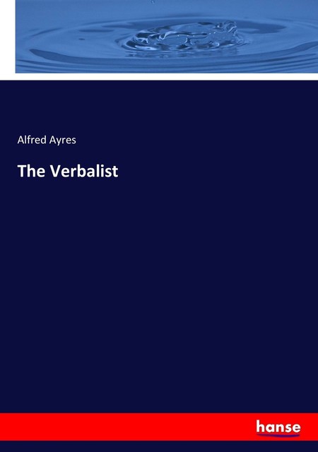 The Verbalist von Alfred Ayres (2017, Taschenbuch) online kaufen | eBay.de