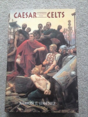 Caesar against the Celts HB Ramon L Jimenez