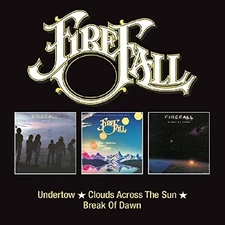 Firefall - Undertow / Clouds Across The Sun / Break Of Dawn [New CD] UK - Import