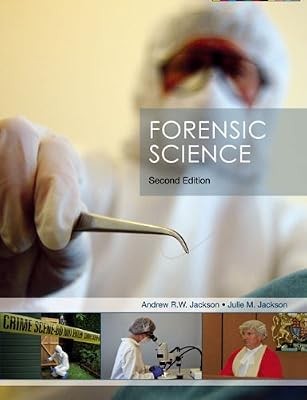 Forensic Science, Jackson, Dr Andrew R.W. & Jackson, Dr Julie M., Used; Good Boo