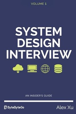 System Design Interview   An insider's guide, Xu, Alex