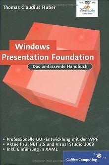Windows Presentation Foundation: Das umfassende Handbuch... | Buch | Zustand gut