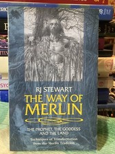 The Way Of Merlin By RJ Stewart