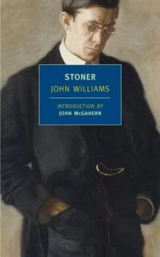 Stoner by John Williams (2006, Trade Paperback)