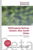 Lambert M. Surhone (U. A.) | Wollongong Railway Station, New South Wales | Buch