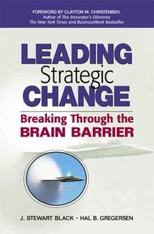 Leading Strategic Change: Breaking Through the Brain Bar... | Buch | Zustand gut