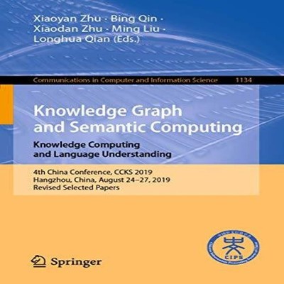 Knowledge Graph and Semantic Computing Knowledge Computing and La